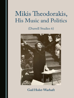 cover image of Mikis Theodorakis, His Music and Politics